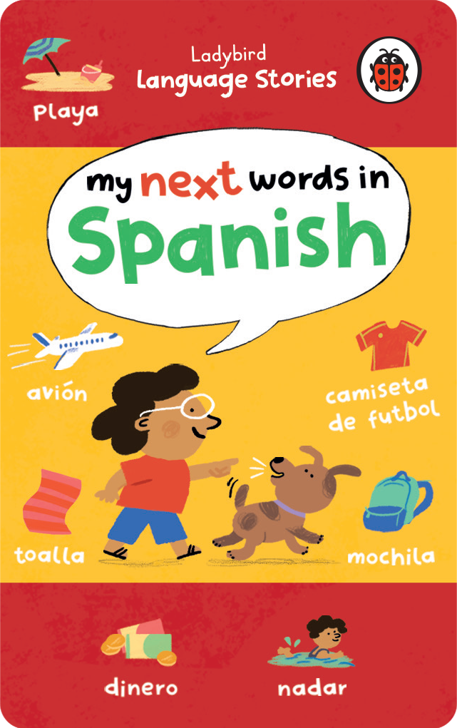 Ladybird Language Stories: My Next Words in Spanish