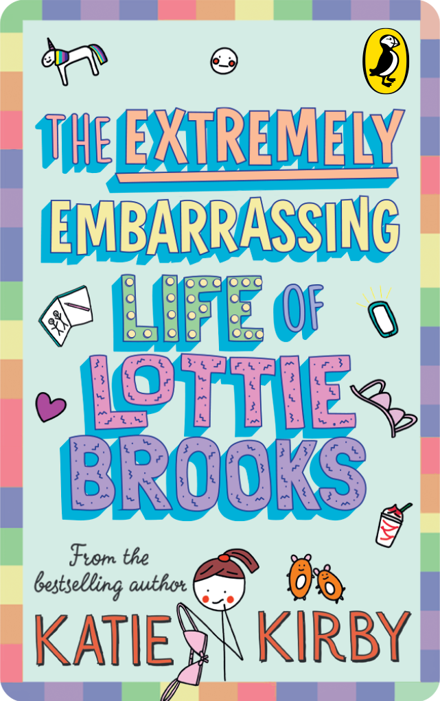 The Extremely Embarrassing Life of Lottie Brooks