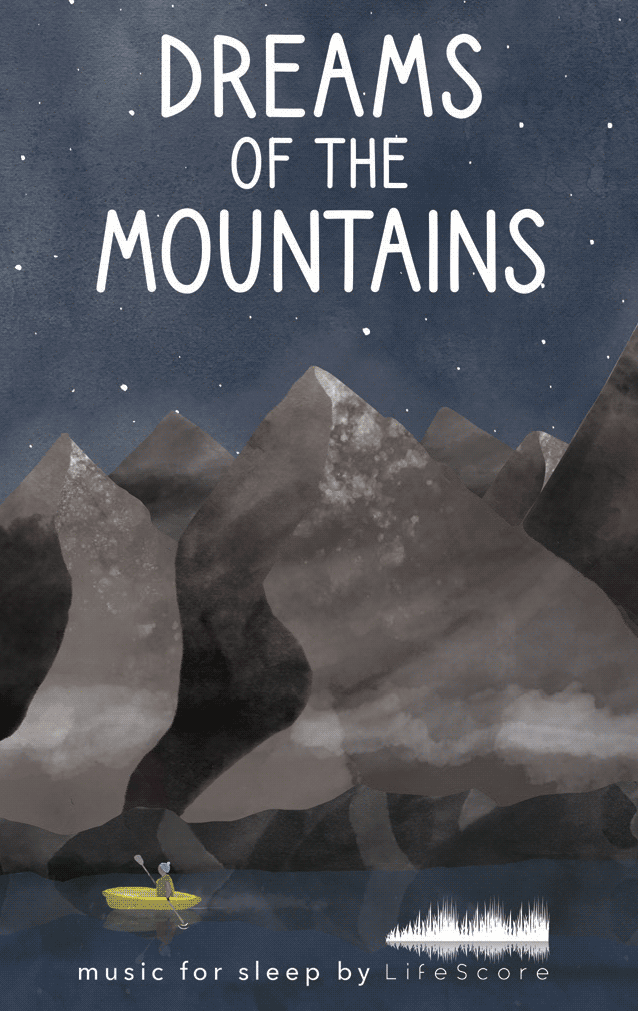 Dreams of the Mountains